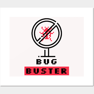 Bug Buster Funny Software Quality Assurance Programmer Posters and Art